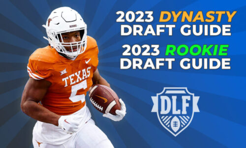2023 DLF Rookie and Dynasty Draft Guide Updates